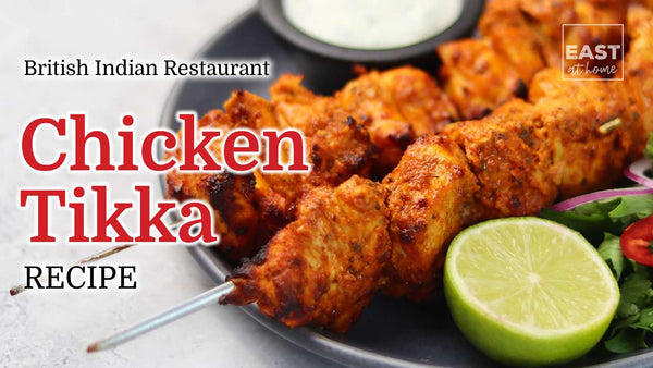 Chicken Tikka Recipe | Make The Best Curries At Home